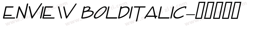 Enview BoldItalic字体转换